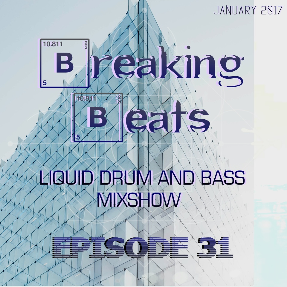 Breaking Beats - Episode 31