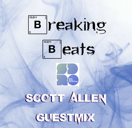 Scott Allen - Breaking Beats Guestmix