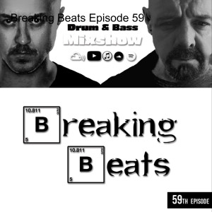 Breaking Beats Episode 59