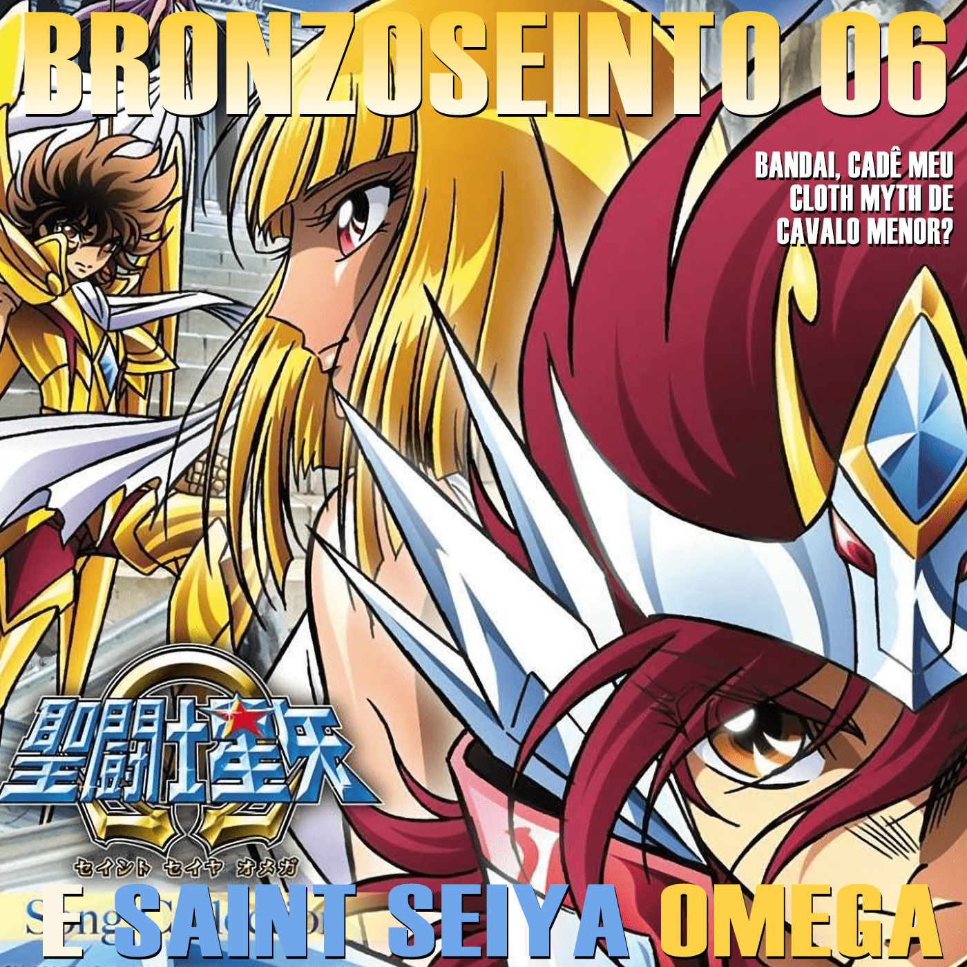 Bronzoseinto 06 - O Injustiçado Saint Seiya Ômega - Volume II