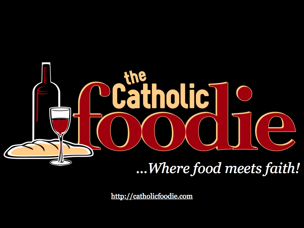 Catholic Foodie Show: Amoris Laetitia and the Recipe for Joy