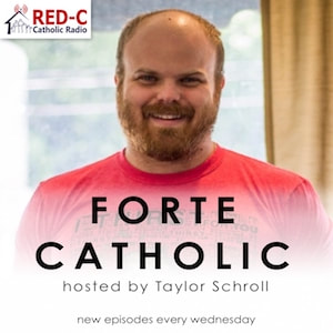 Forte Catholic Ep 83-Guest Joe Sikorra, Taylor sharing traveling stories & a Twitter Mass debate