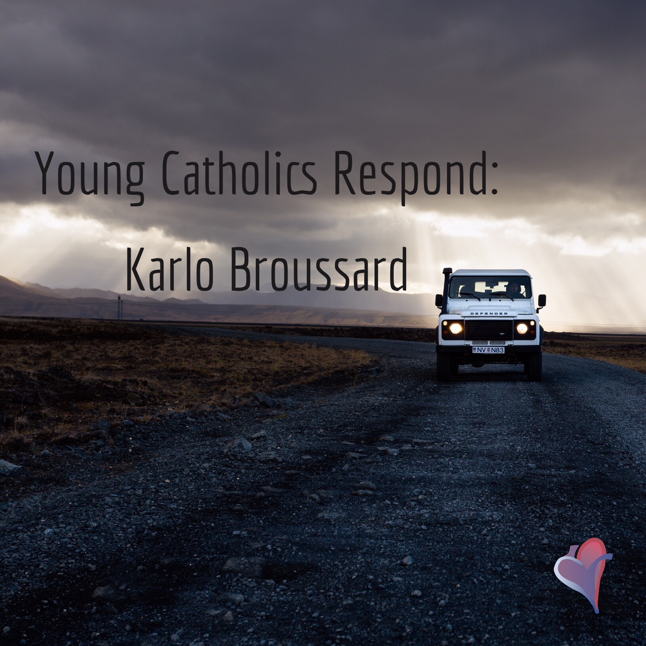 Young Catholics Respond: Karlo Broussard