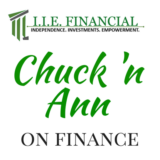 Chuck ’N Ann on Finance - Episode 24