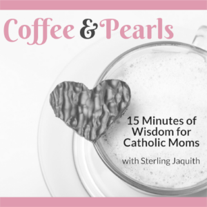 Coffee and Pearls - The Profound Joy of Motherhood