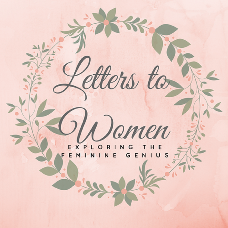 Letters to Women - A Letter to Women About the Most Influential Woman in the World 