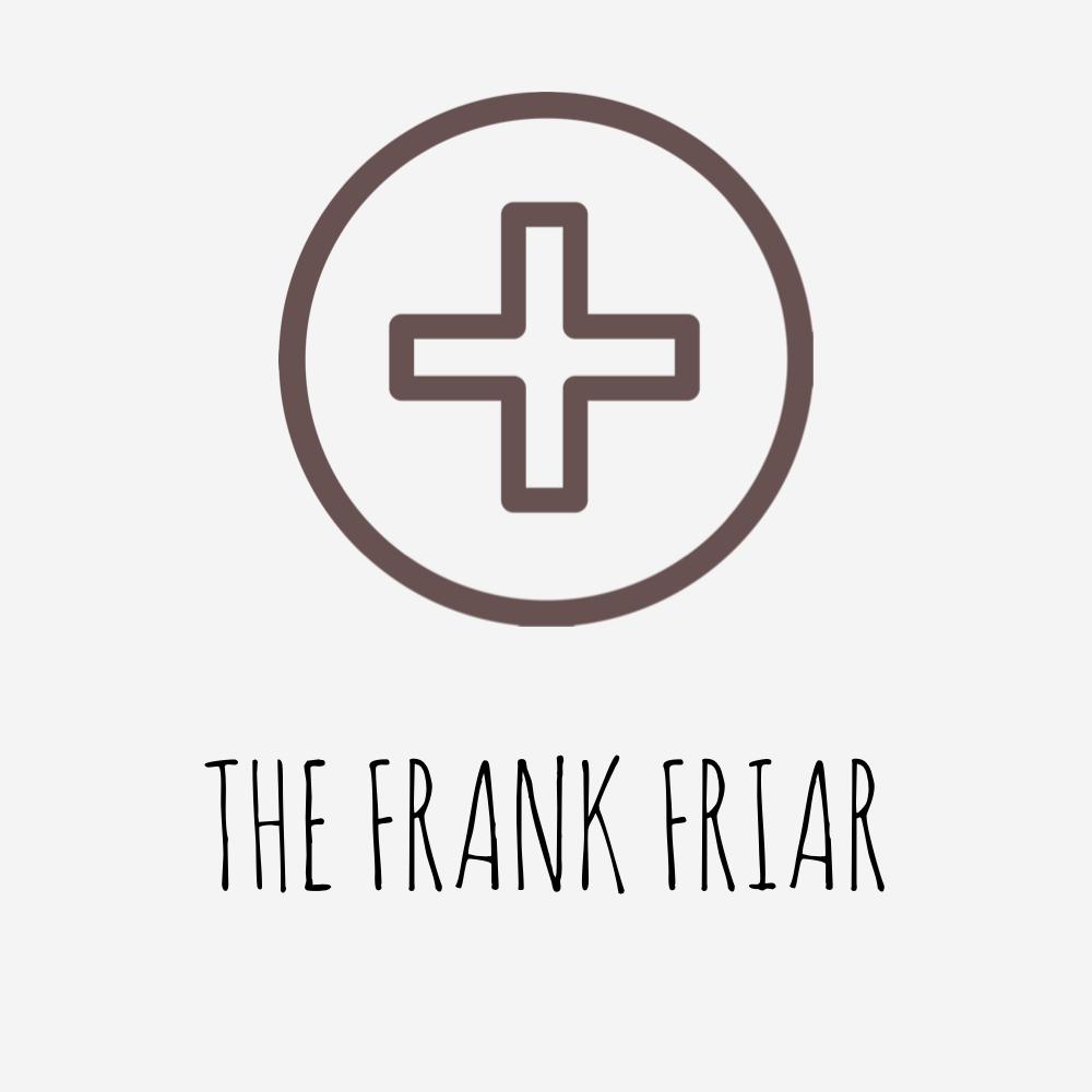 The Frank Friar - Episode 77: What to be a Better Sibling? I have a Story for you!