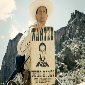 Episode 116 (The Ballad of Buster Scruggs)