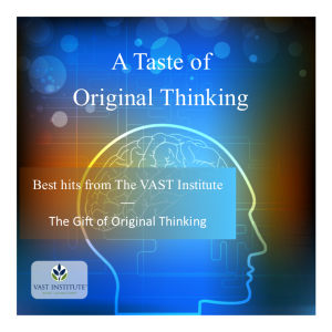 A Taste of Original Thinking - The Gift of Original Thinking