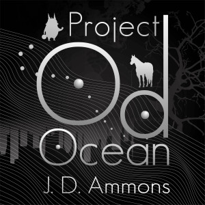 Project Od Ocean - Episode 1