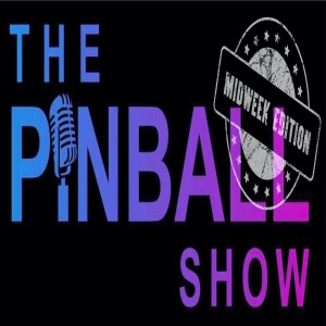 The Pinball Show Midweek Ep 25: American Pinball Discussion With Coz