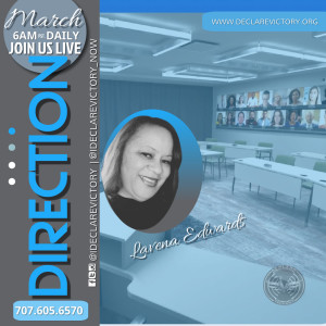 Direction | LaVena Edwards | 3.1.21 | Join us Daily 6AM Monday-Saturday