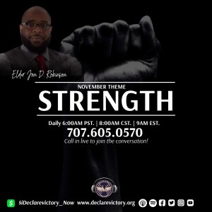 Strength | Jon D. Robinson | Tuesday 11.01.22 | Join Us 6AM PST Monday-Friday