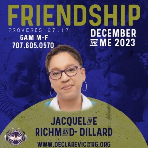 Friendship | Jacqueline Richmond-Dillard | Tuesday 12.12.23 | Join Us 6AM PST Monday-Friday