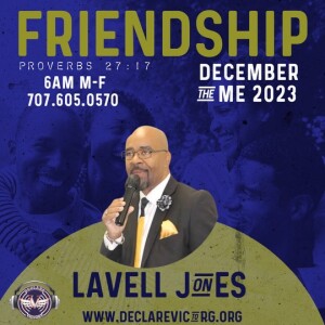 Friendship | Lavell Jones | Monday 12.29.23 | Join Us 6AM PST Monday-Friday