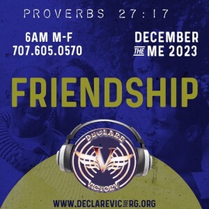 Friendship | Angela D. Holmes | Tuesday 12.19.23 | Join Us 6AM PST Monday-Friday