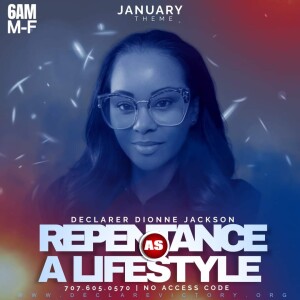 Repentance | Dionne The Radical Midwife  | Monday 01.01.24 | Join Us 6AM PST Monday-Friday