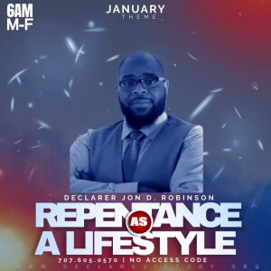 Repentance | Jonathan Robinson | Monday 01.29.24 | Join Us 6AM PST Monday-Friday