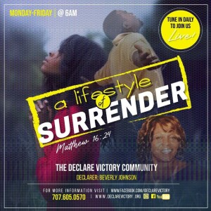 Surrender  | Beverly Johnson | Tuesday 02.13.24 | Join Us 6AM PST Monday-Friday