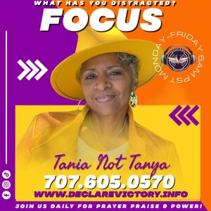 Focus | Tania Alexander | Wednesday 8.23.23 | Join Us 6AM PST Monday-Friday