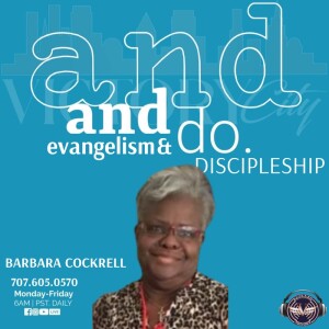 Discipleship & Evangelism | Barbara Cockrell | Tuesday 9.26.23 | Join Us 6AM PST Monday-Friday
