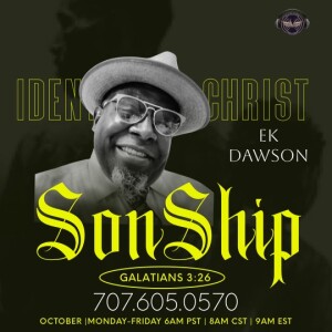 Sonship | EK Dawson | Thursday 10.12.23 | Join Us 6AM PST Monday-Friday