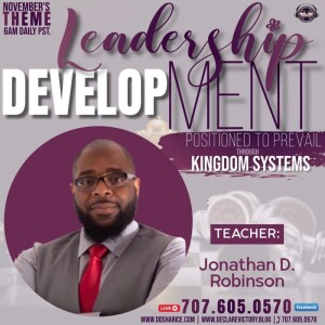 Leadership | Jonathan Robinson | Friday 11.24.23 | Join Us 6AM PST Monday-Friday