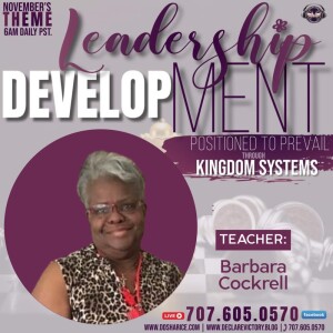 Leadership| Barbara Cockrell | Thursday 11.16.22 | Join Us 6AM PST Monday-Friday