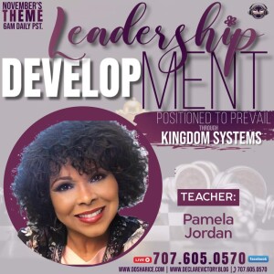 Leadership| Pamela Jordan | Monday 11.20.23 | Join Us 6AM PST Monday-Friday