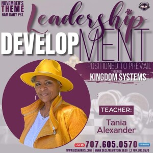 Leadership | Tania Alexander | Thursday 11.23.23 | Join Us 6AM PST Monday-Friday