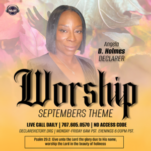 Worship | Angela D. Holmes | Tuesday 09.20.24 | Join Us 6AM PST Monday-Friday