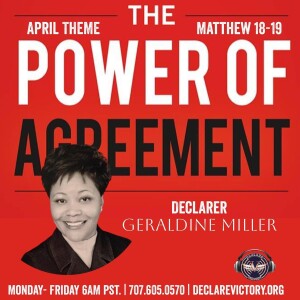 Power of Agreement | Geraldine Nickolas-Miller | Tuesday 04.02.24 | Join Us 6AM PST Monday-Friday