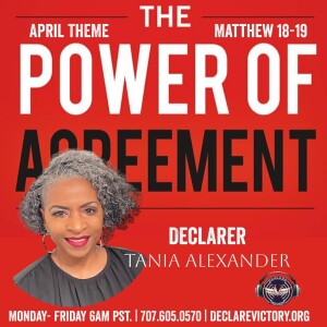 Power of Agreement | Tania Alexander | Thursday 04.04.24 | Join Us 6AM PST Monday-Friday