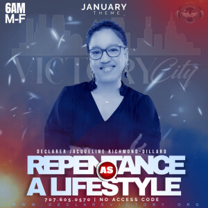 Repentance | Jacqueline Richmond-Dillard | Tuesday 01.09.23 | Join Us 6AM PST Monday-Friday