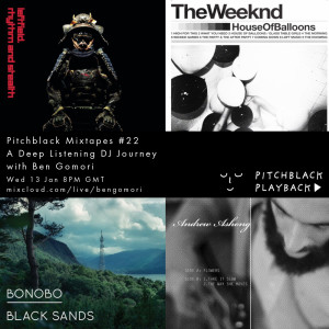 Pitchblack Mixtapes #22 (Bonobo, Andrew Ashong, Leftfield, Orchestra Baobab, Chaka Khan)