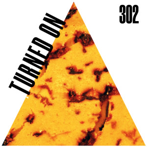 Turned On 302: Kiko Navarro, Anaxander, Dawit, Viper Patrol, Hedonics