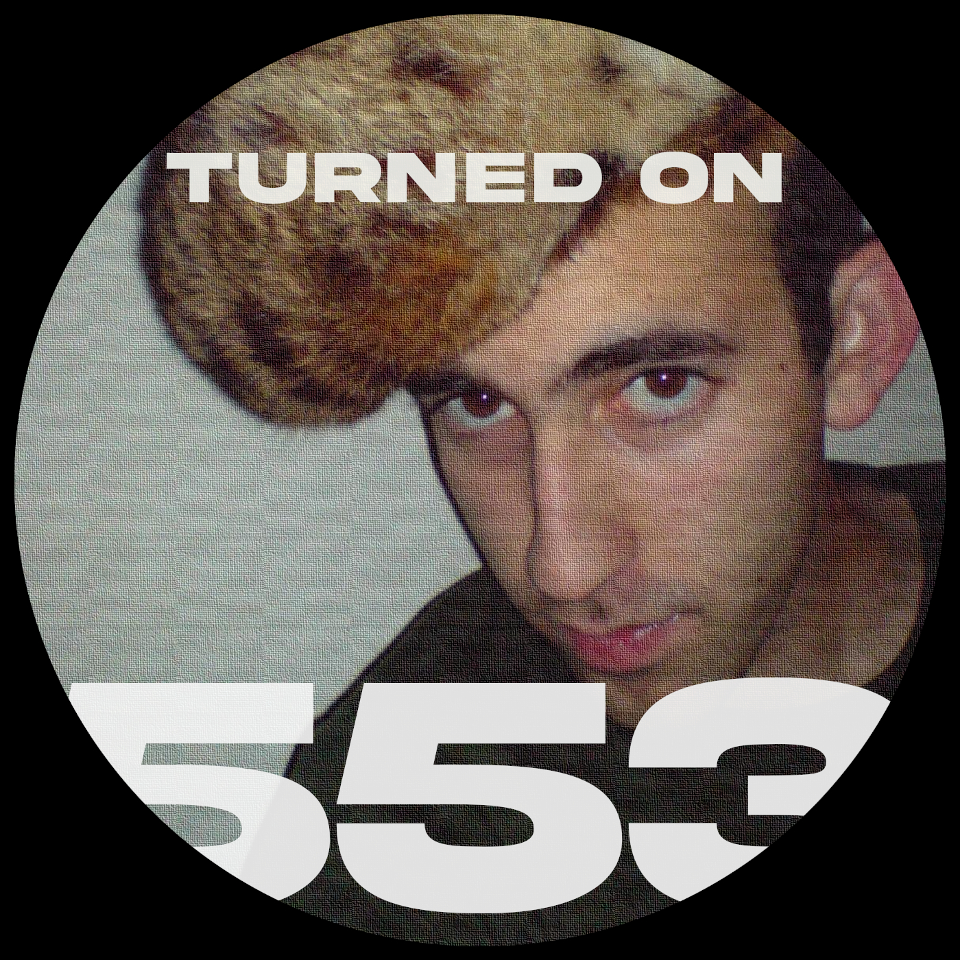 Turned On