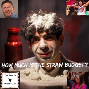 Episode 551 - How Much Is The Straw Budget?