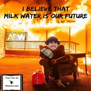 Episode 604 - I Believe That Milk Water Is Our Future