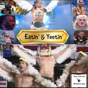 Episode 636 - Eatin' & Yeetin'