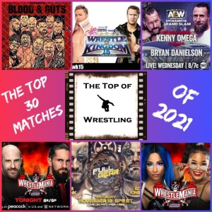 Episode 3 - The Top 30 Matches of 2021