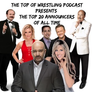 Episode 19 - The Top 20 Announcers of All Time