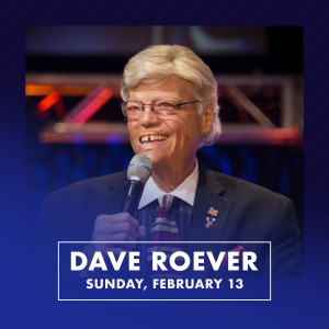 2-13-22 Dave Roever: How do I get through my toughest moment?