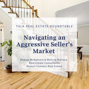 Navigating an Aggressive Seller’s Market