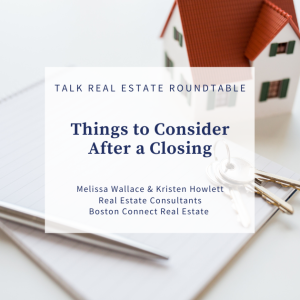 Things To Consider After Closing Day