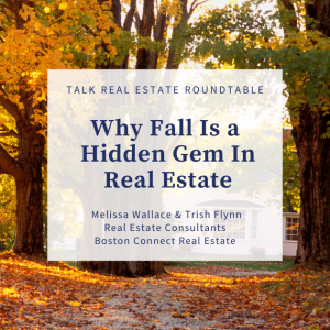 Why Fall Is A Hidden Gem In Real Estate