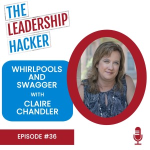 Whirlpools and Swagger with Claire Chandler