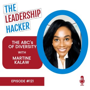 The ABC’s of Diversity with Martine Kalaw