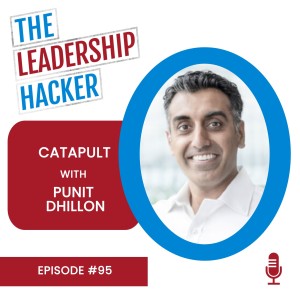 Catapult with Punit Dhillon