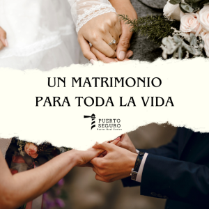 Un matrimonio para toda la vida